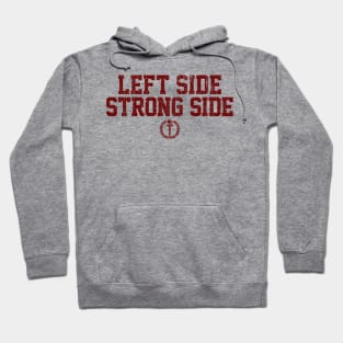 Left Side Strong Side (Variant) Hoodie